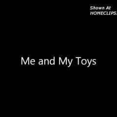 Me And My Toys