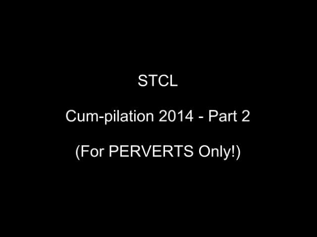 Pic #1  STCL - Cum-pilation 2014 - 2 of 2 - Big Tits, Blowjob, Brunette, Girl On Girl, Penetration Or Hardcore, Wife/wives